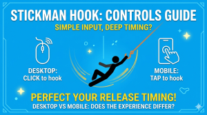 Stickman Hook Controls: How to Play on Desktop and Mobile devices